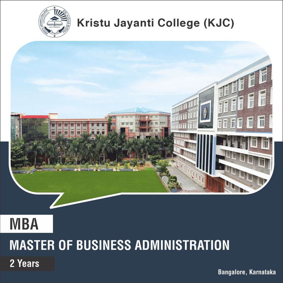 Master of Business Administration [MBA] at Kristu Jayanti College, Bengaluru/Bangalore